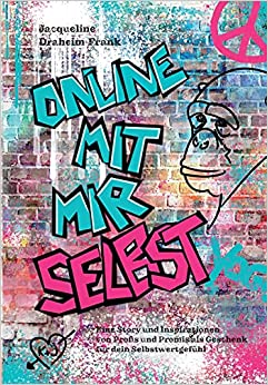 Online Mit Mir Selbst – Ein neuartiges Jugendbuch zwischen Fiktion und Information
